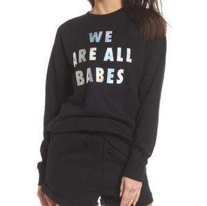 Brunette The Label "We Are All Babes" Sweatshirt